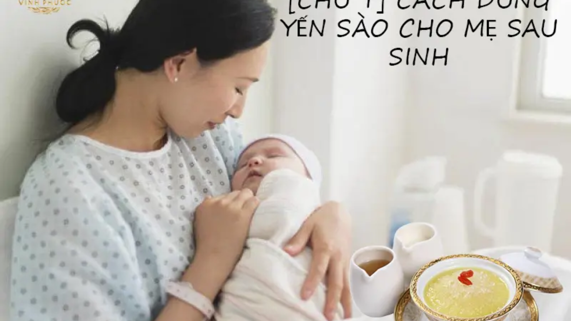02_yen_sao_cho_me_sau_sinh_yensaovinhphuoc