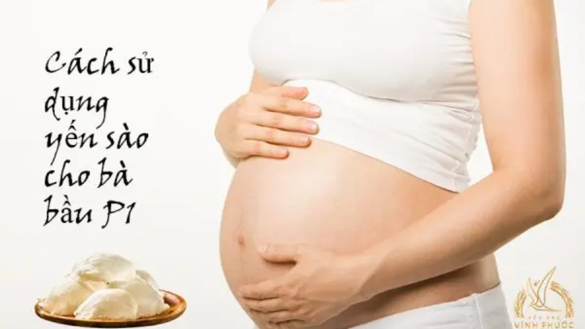 3_cách_dung_yen_sao_bà_bầu_yensaovinhphuoc