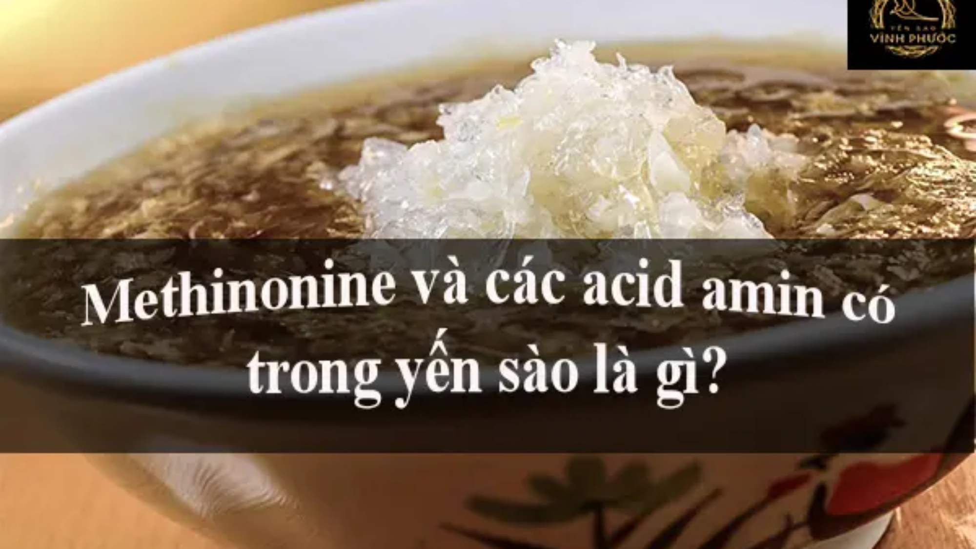 methionine_acid_amin_trong_yen_sao_yensaovinhphuoc
